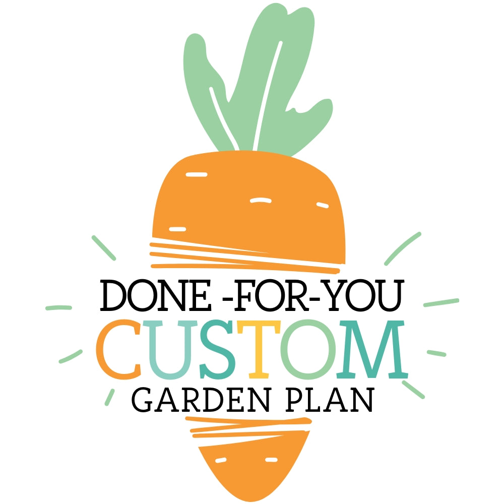 Done for You - Custom Garden Plan